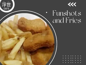 Funshots & Fries